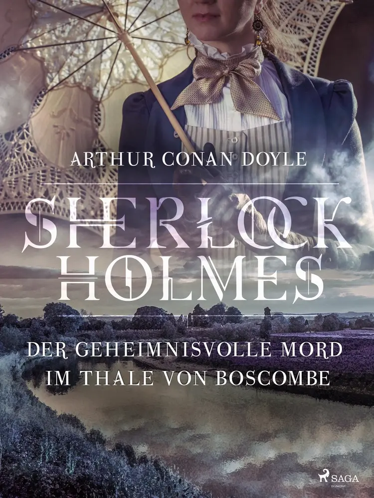 Der geheimnisvolle Mord im Thale von Boscombe af Sir Arthur Conan Doyle