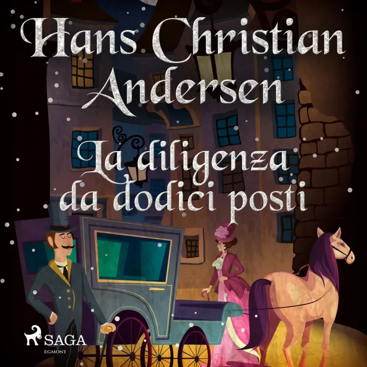 La diligenza da dodici posti af Hans Christian Andersen