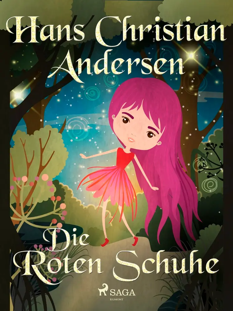 Die roten Schuhe af Hans Christian Andersen
