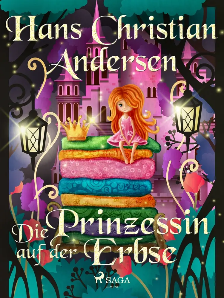 Die Prinzessin auf der Erbse af Hans Christian Andersen