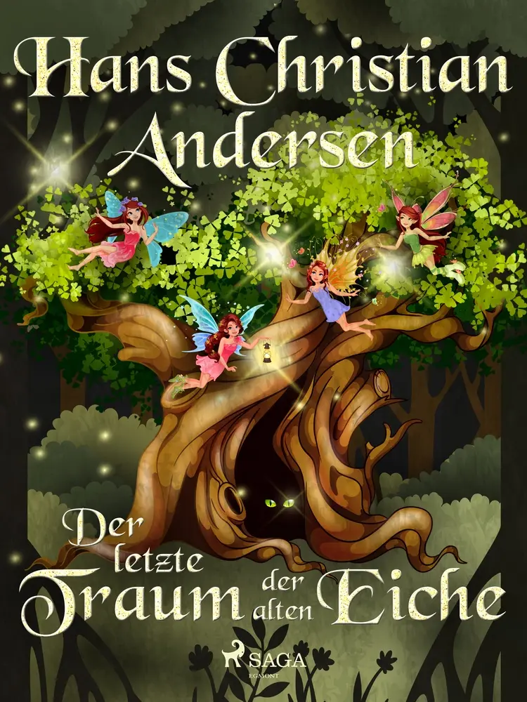 Der letzte Traum der alten Eiche af Hans Christian Andersen