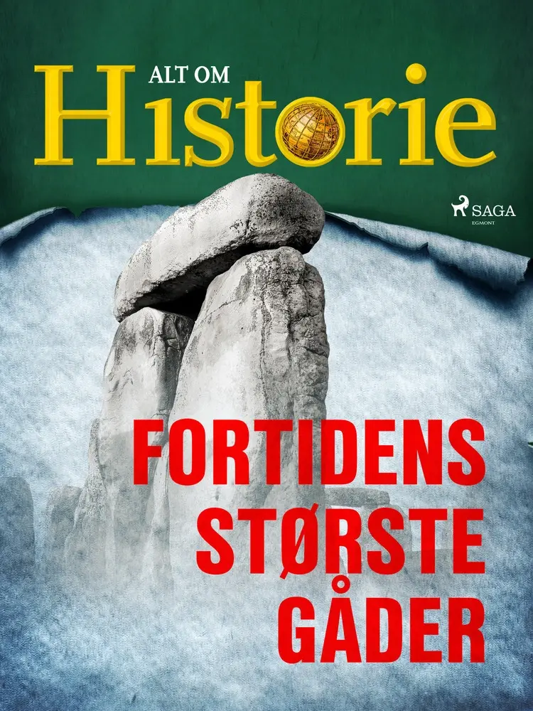 Fortidens største gåder af Alt Om Historie
