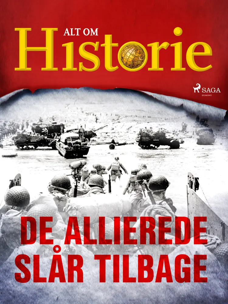 De allierede slår tilbage af Alt Om Historie