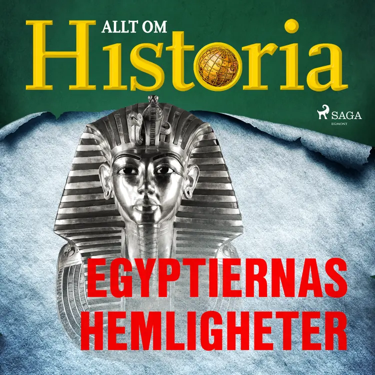 Egyptiernas hemligheter af Allt Om Historia