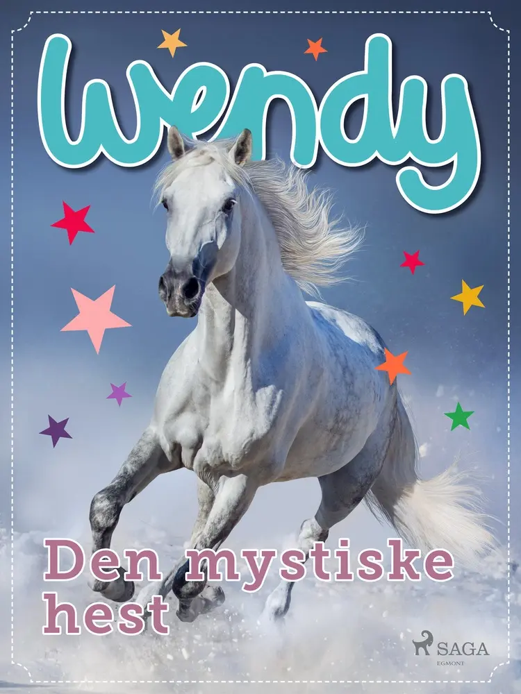 Wendy - Den mystiske hest 