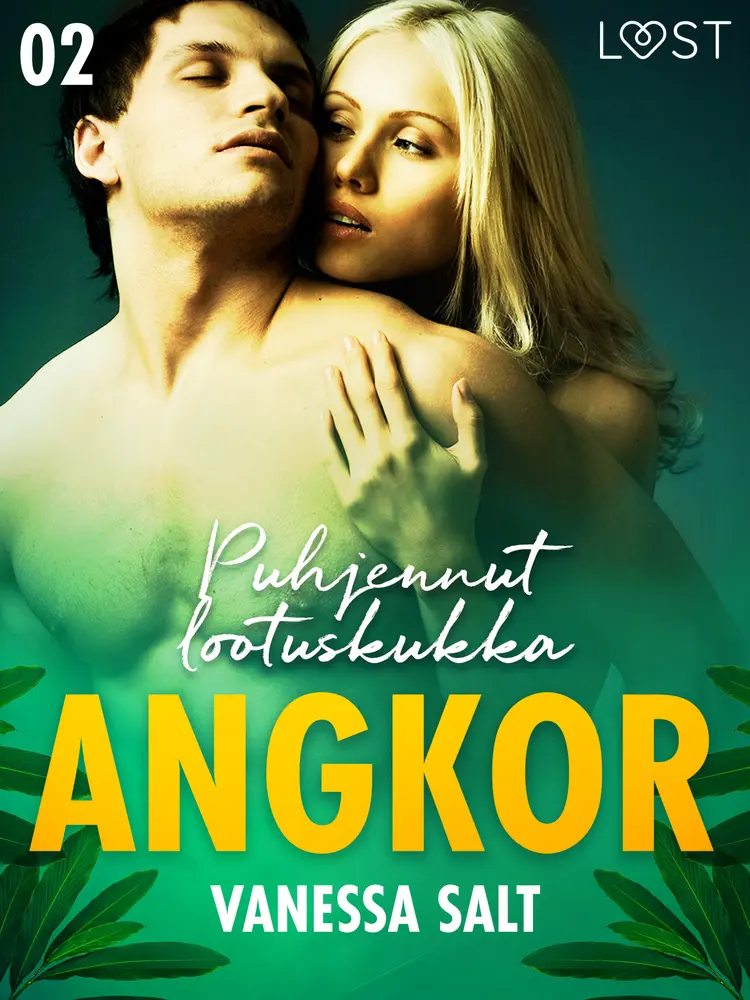 Angkor 2: Puhjennut lootuskukka - eroottinen novelli af Vanessa Salt