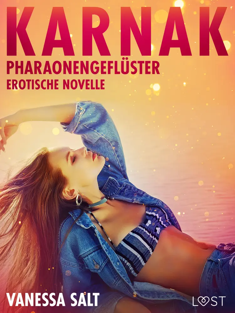 Karnak: Pharaonengeflüster - Erotische Novelle af Vanessa Salt