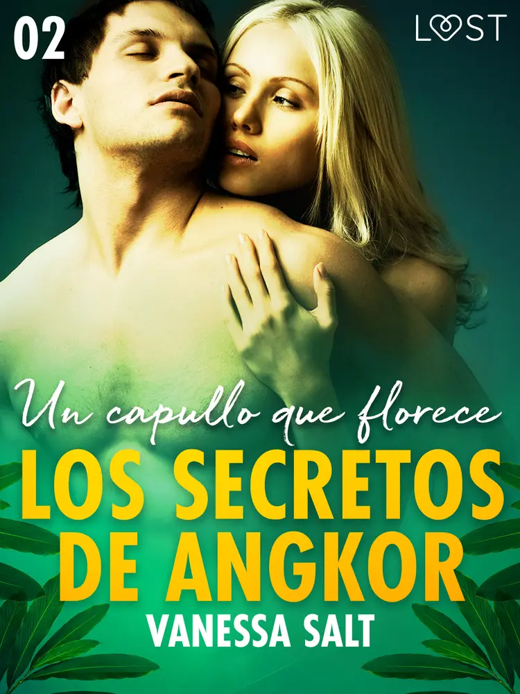 Los secretos de Angkor 2: Un capullo que florece af Vanessa Salt