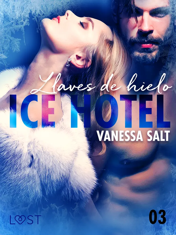 Ice Hotel 3: Llaves de hielo af Vanessa Salt