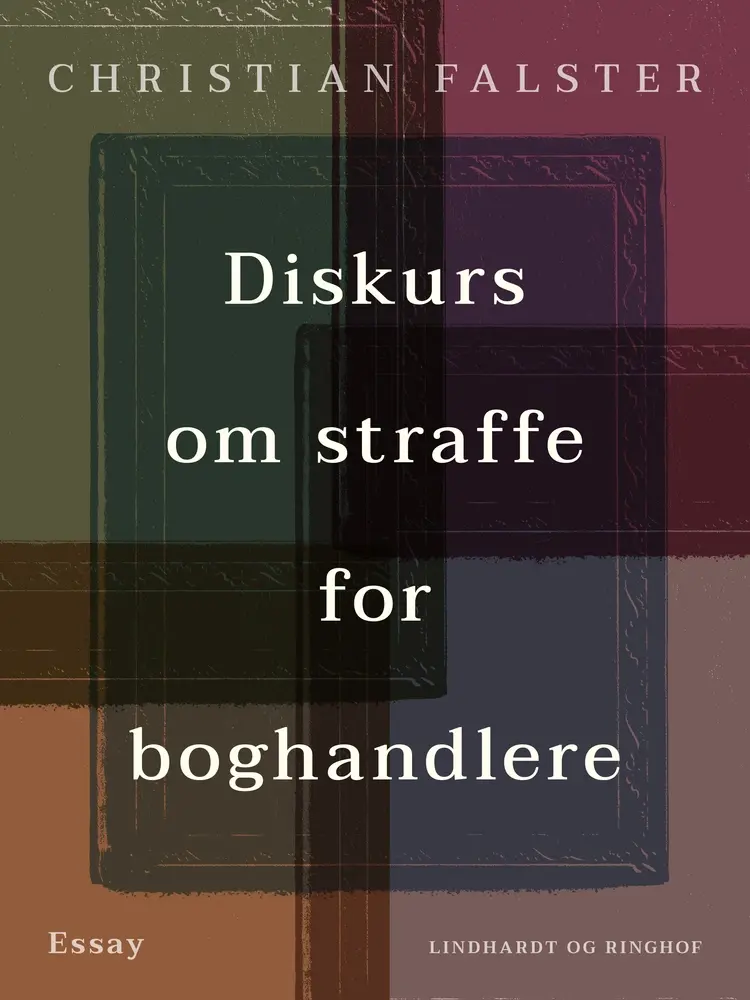 Diskurs om straffe for boghandlere af Christian Falster
