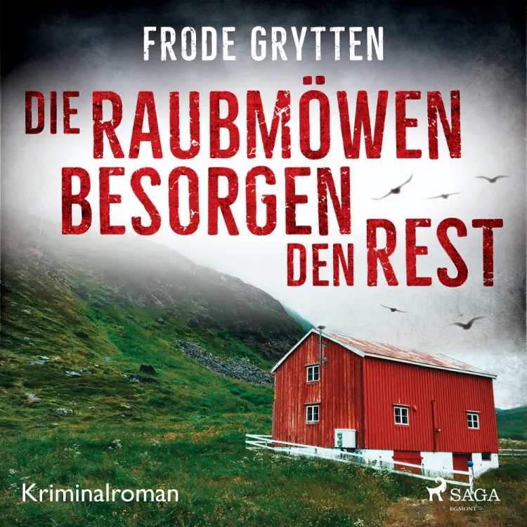 Die Raubmöwen besorgen den Rest af Frode Grytten