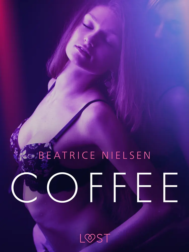 Coffee - Erotic Short Story af Beatrice Nielsen