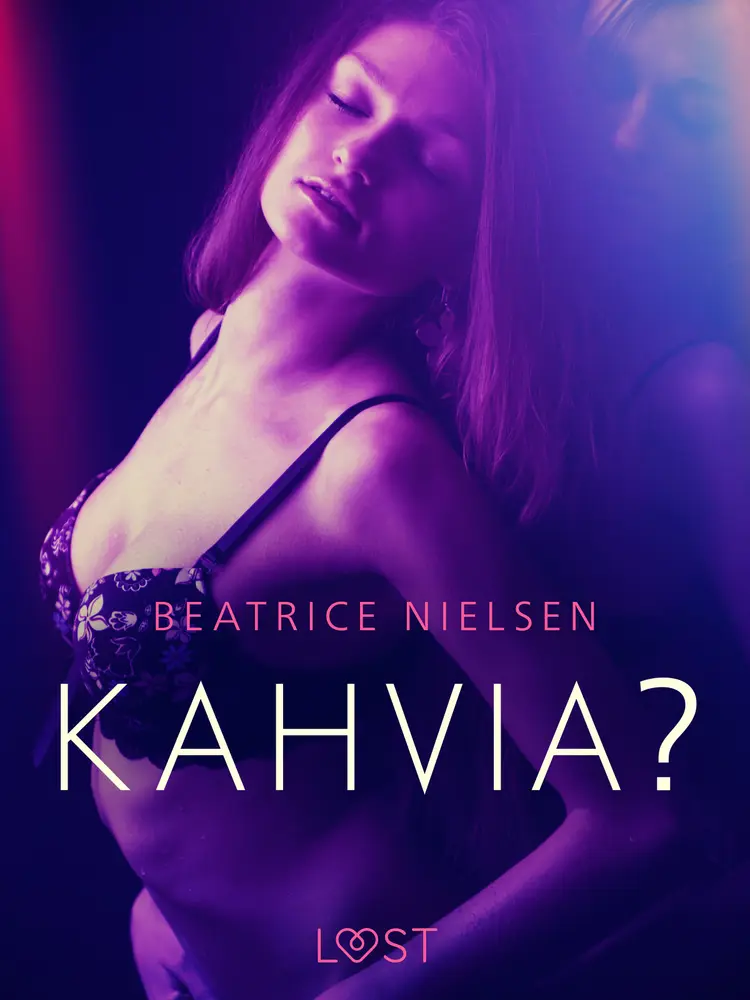 Kahvia? - eroottinen novelli af Beatrice Nielsen