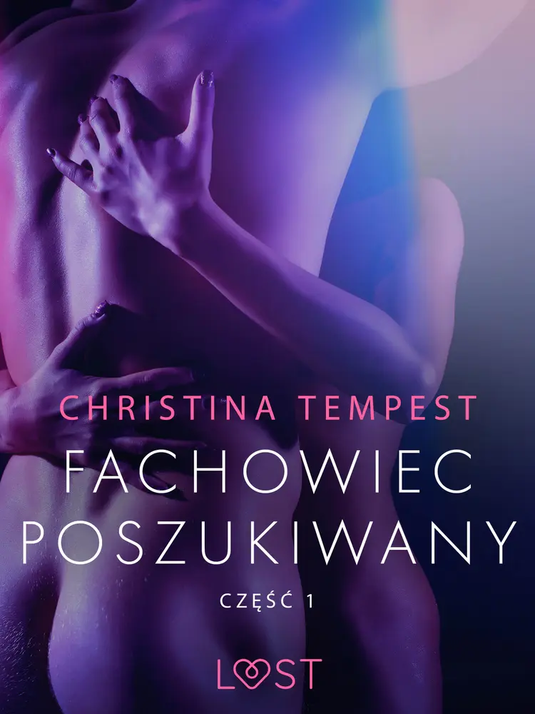 Fachowiec poszukiwany część 1 - opowiadanie erotyczne af Christina Tempest
