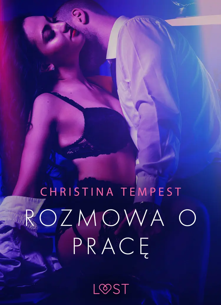 Rozmowa o pracę - opowiadanie erotyczne af Christina Tempest