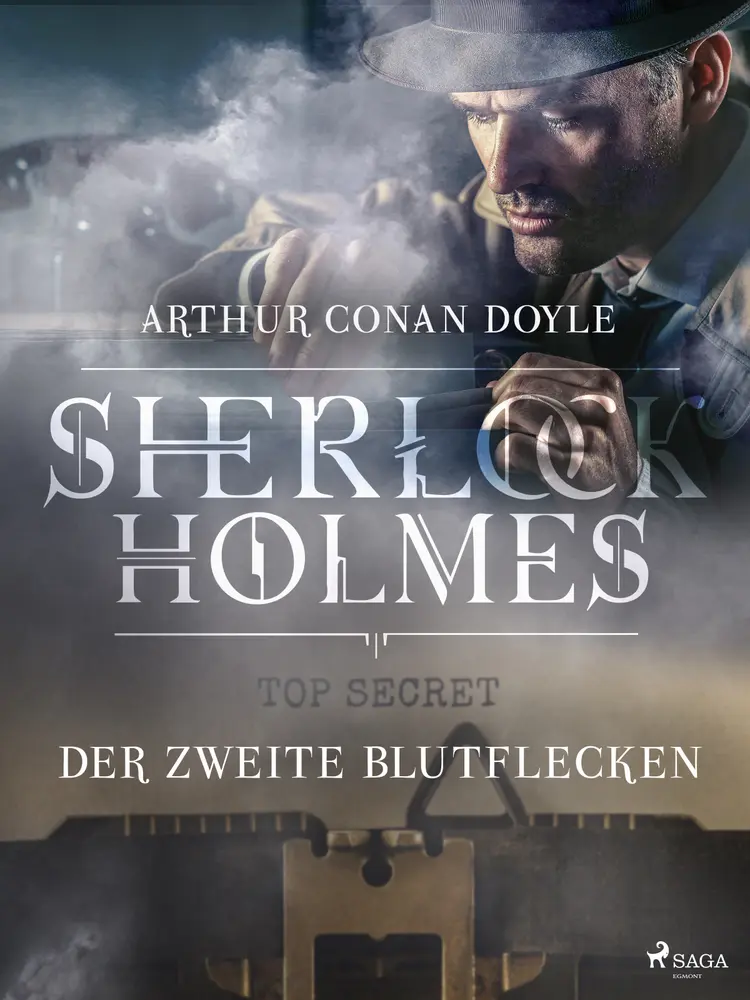 Der zweite Blutflecken af Sir Arthur Conan Doyle