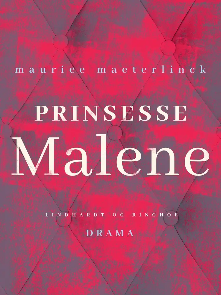 Prinsesse Malene af Maurice Maeterlinck