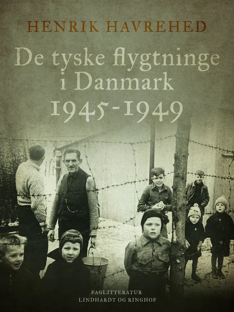 De tyske flygtninge i Danmark 1945-1949 af Henrik Havrehed