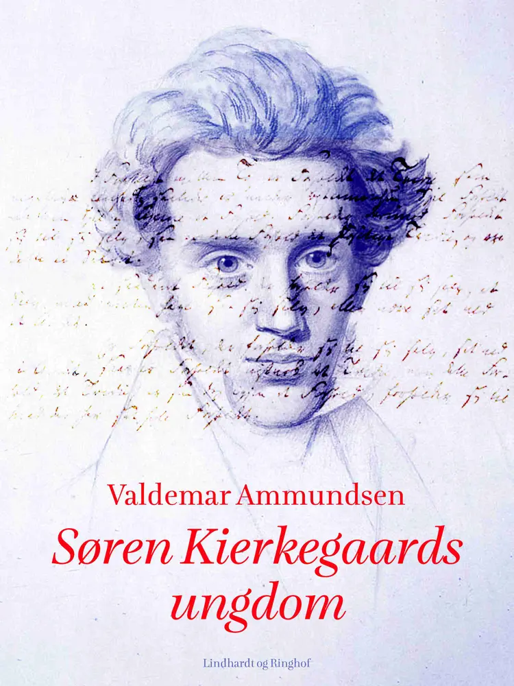 Søren Kierkegaards ungdom af Valdemar Ammundsen