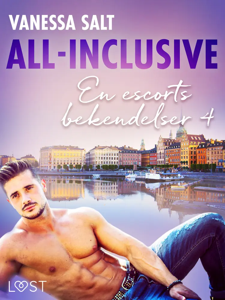 All-Inclusive - En escorts bekendelser 4 af Vanessa Salt