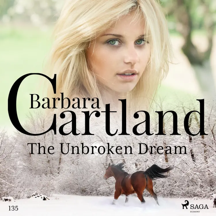The Unbroken Dream (Barbara Cartland's Pink Collection 135) af Barbara Cartland
