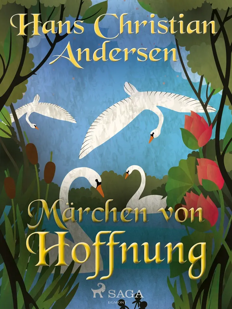 Märchen von Hoffnung af Hans Christian Andersen