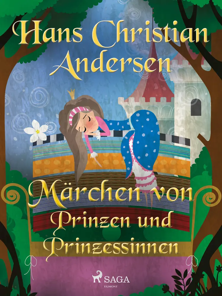 Märchen von Prinzen und Prinzessinen af Hans Christian Andersen