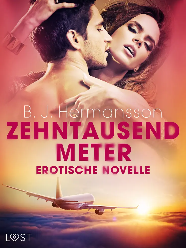 Zehntausend Meter - Erotische Novelle af B. J. Hermansson