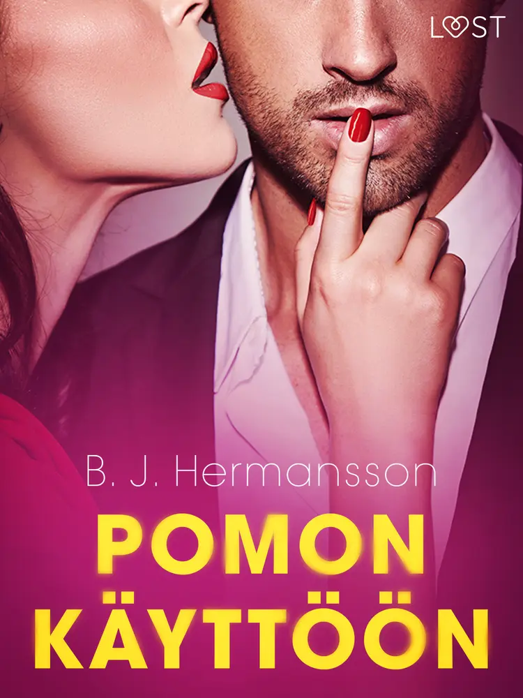 Pomon käyttöön - eroottinen novelli af B. J. Hermansson