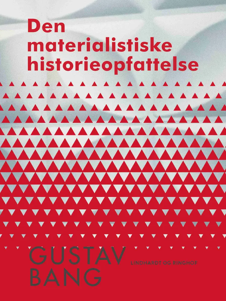 Den materialistiske historieopfattelse af Gustav Bang