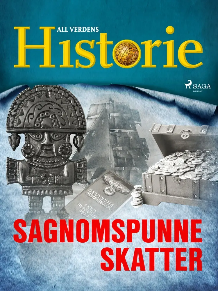 Sagnomspunne skatter af All Verdens Historie