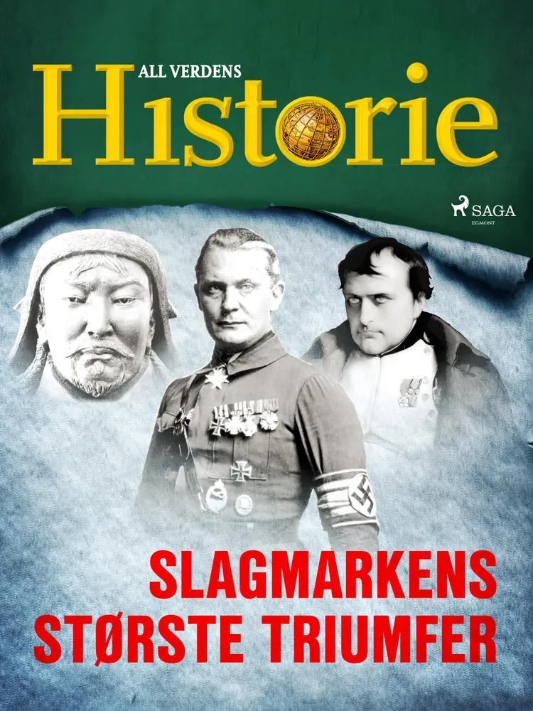 Slagmarkens største triumfer af All Verdens Historie