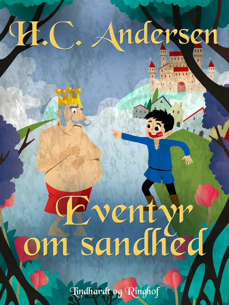 Eventyr om sandhed af H.C. Andersen