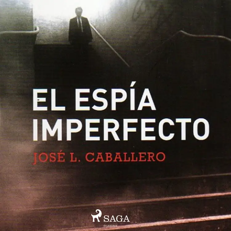 El espía imperfecto af Jose Luis Caballero
