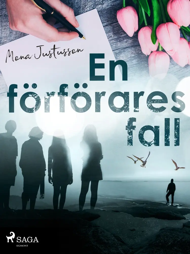 En förförares fall af Mona Justusson