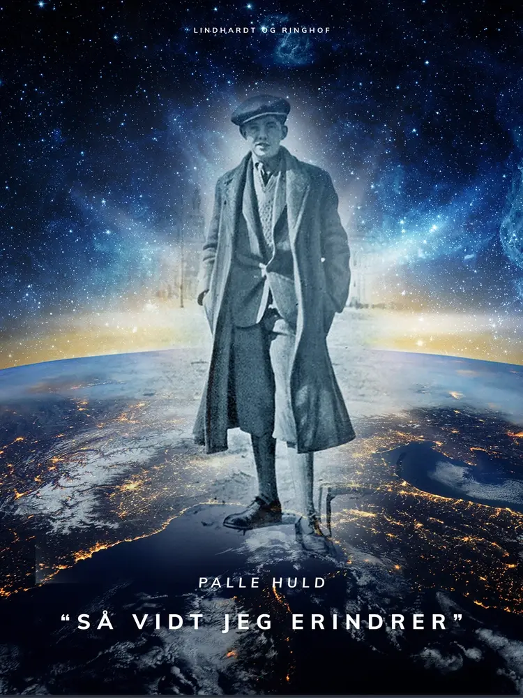 Så vidt jeg erindrer. Palle Hulds selvbiografi af Palle Huld