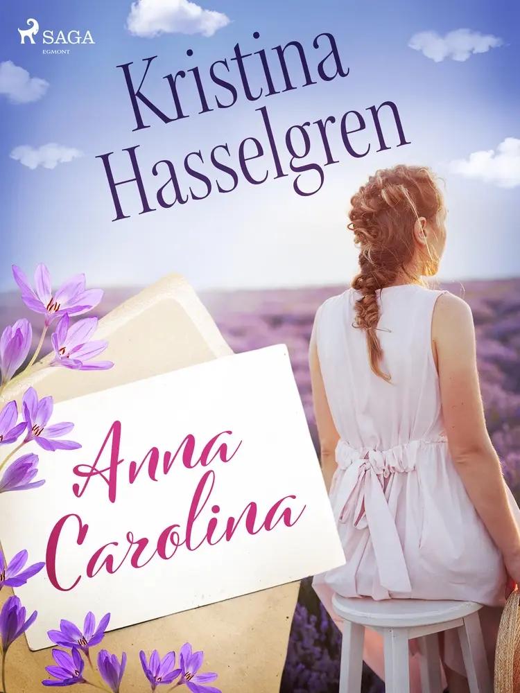 Anna Carolina af Kristina Hasselgren