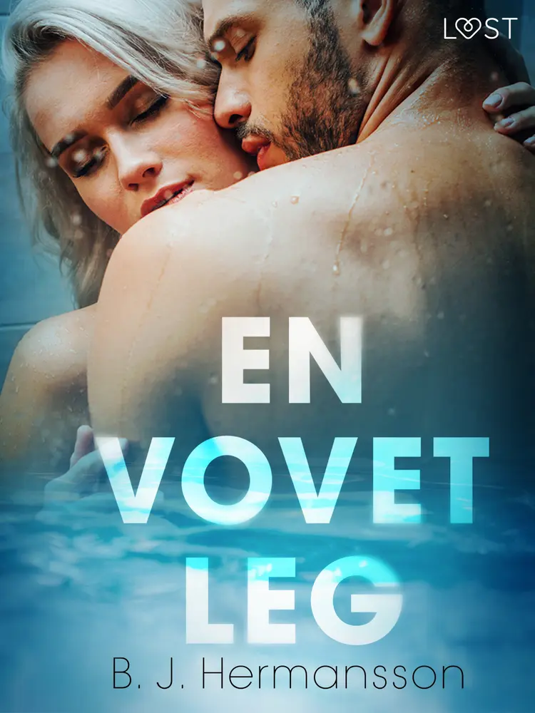 En vovet leg - erotisk novelle af B. J. Hermansson