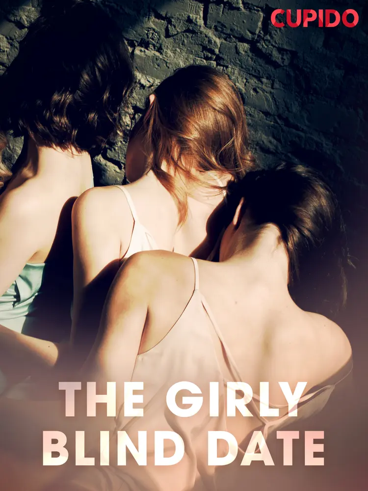 The Girly Blind Date af Cupido And Others