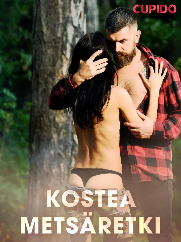 Kostea metsäretki af Cupido And Others
