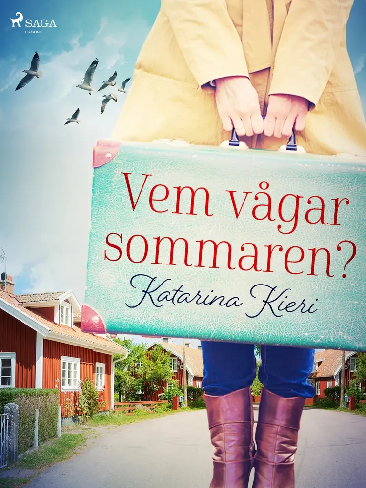 Vem vågar sommaren? af Katarina Kieri