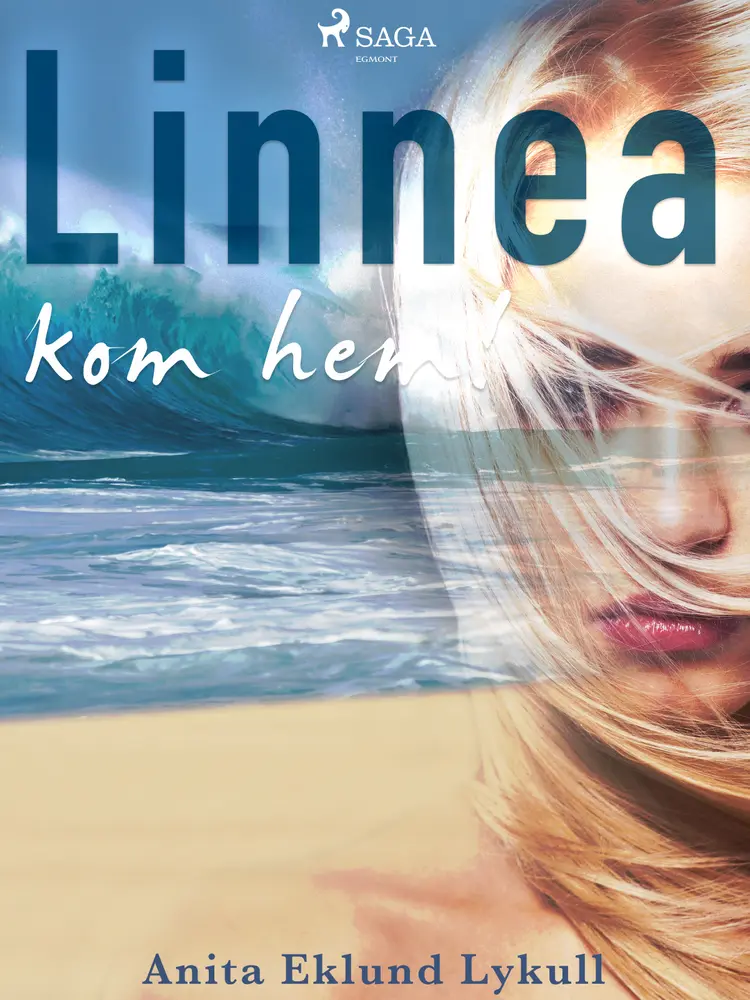 Linnea, kom hem! af Anita Eklund Lykull