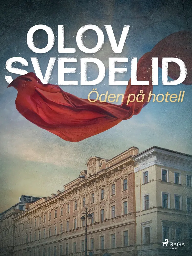 Öden på hotell af Olov Svedelid