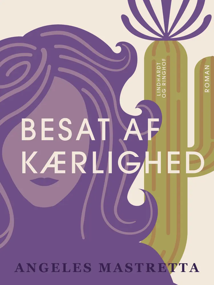 Besat af kærlighed af Angeles Mastretta