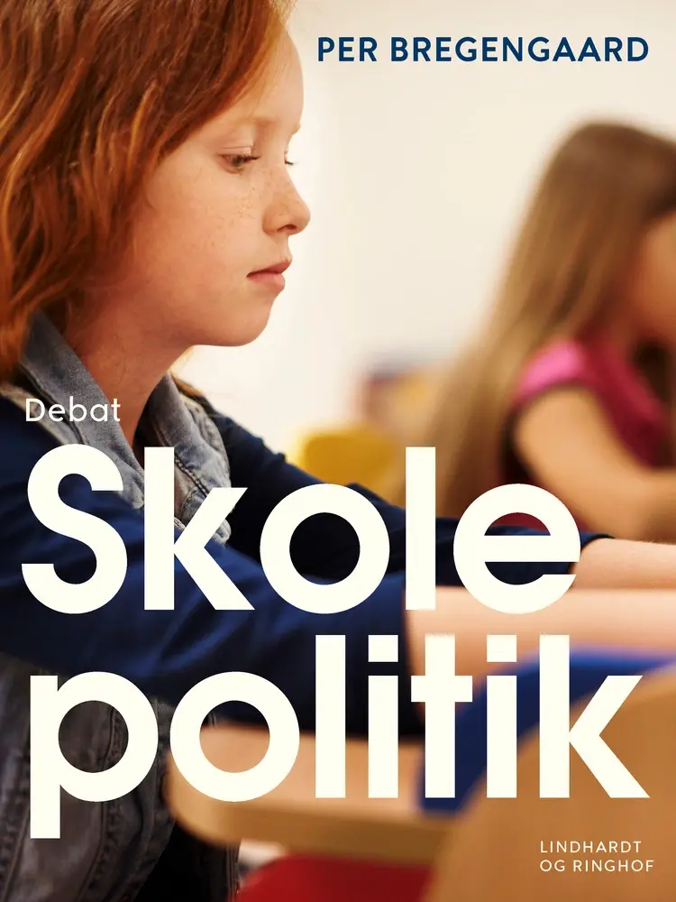 Skolepolitik af Per Bregengaard