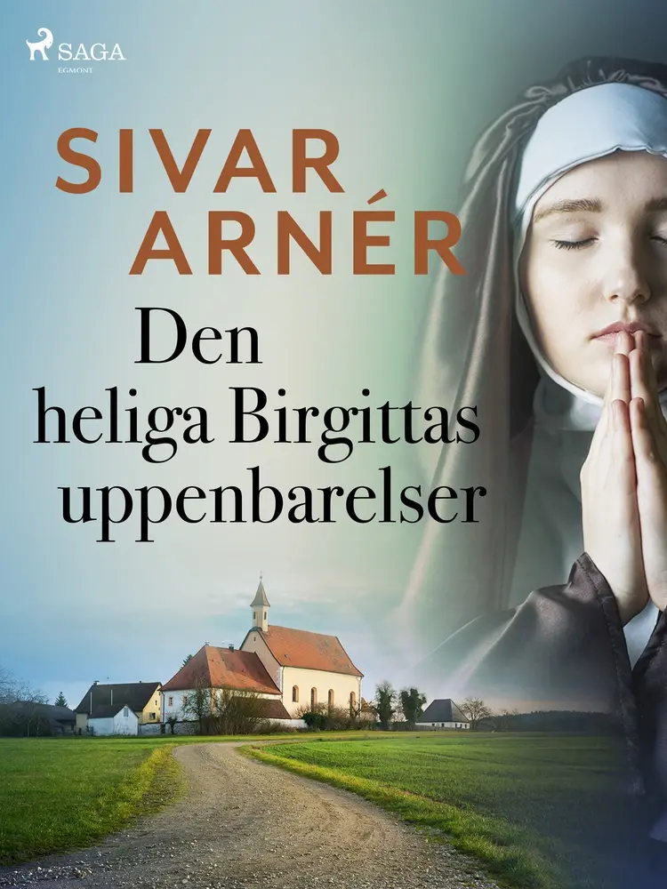 Den heliga Birgittas uppenbarelser af Sivar Arnér