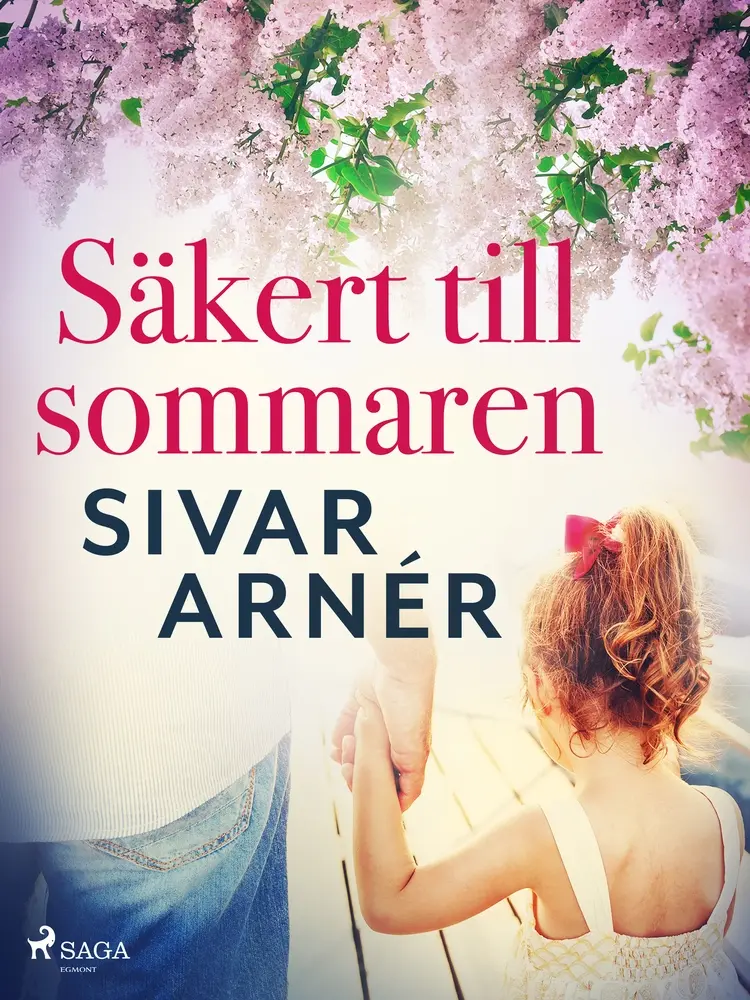 Säkert till sommaren af Sivar Arnér