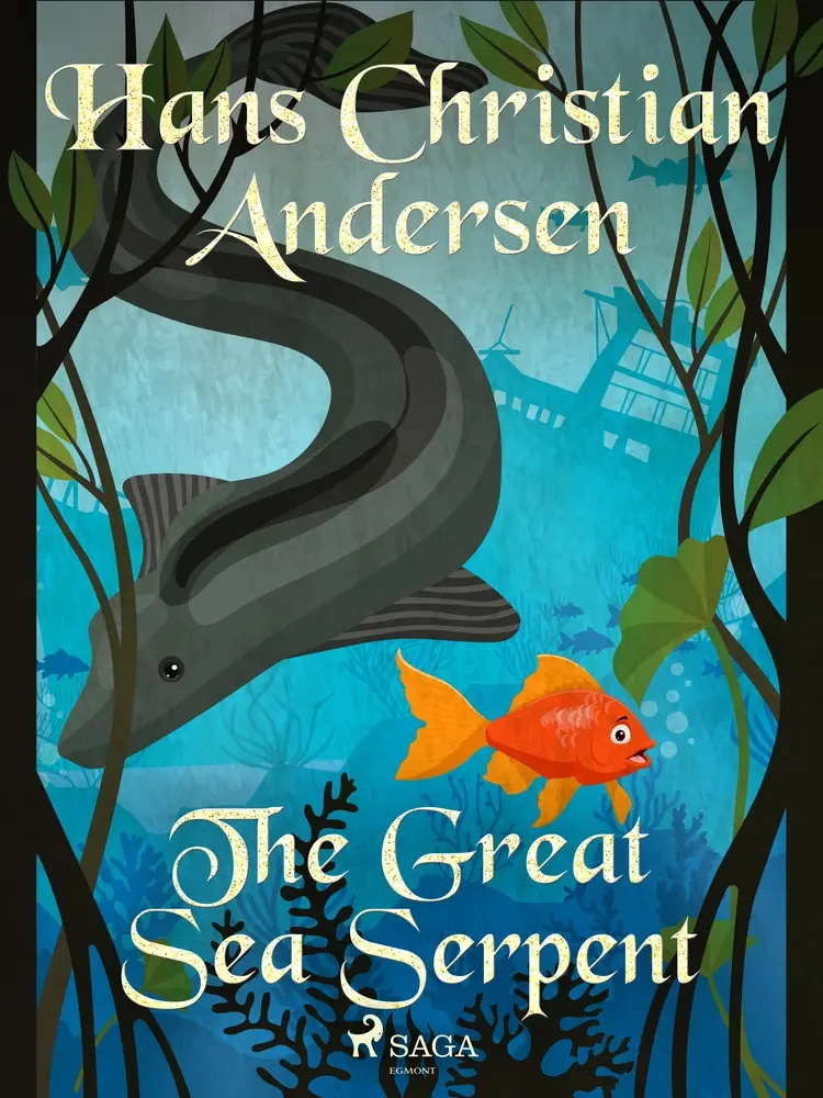 The Great Sea Serpent af Hans Christian Andersen