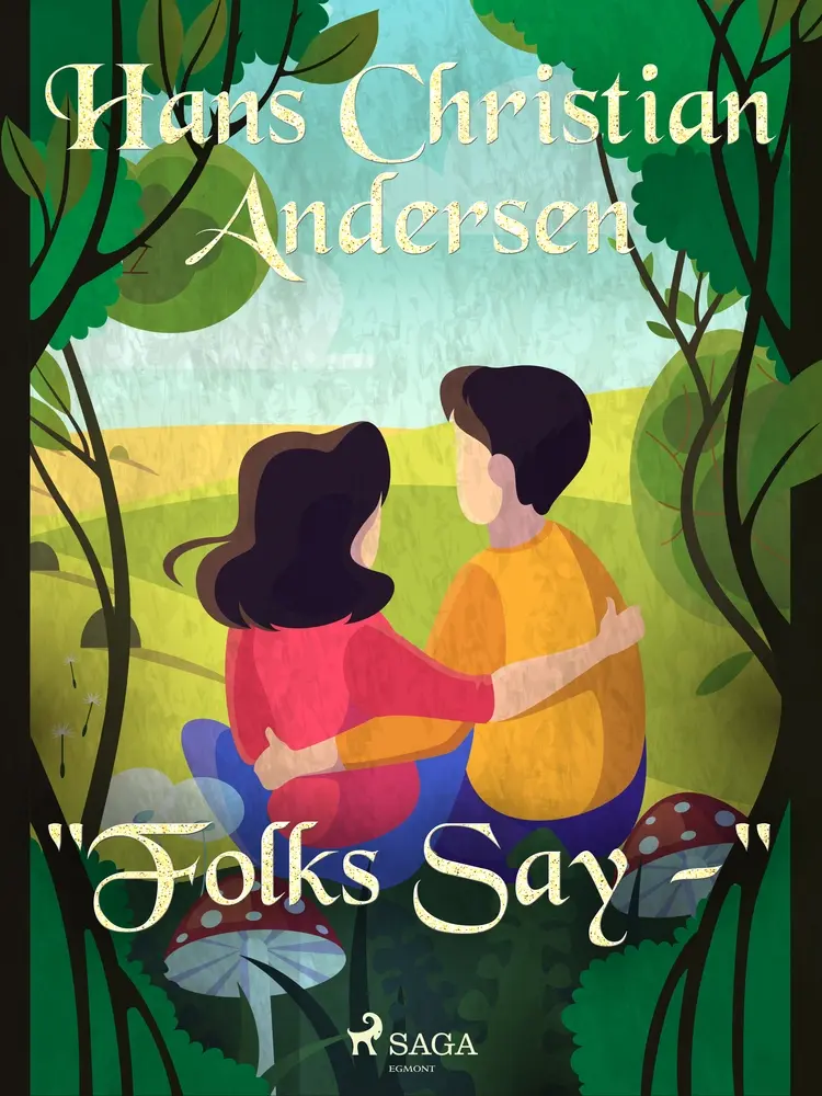 ''Folks Say -'' af Hans Christian Andersen