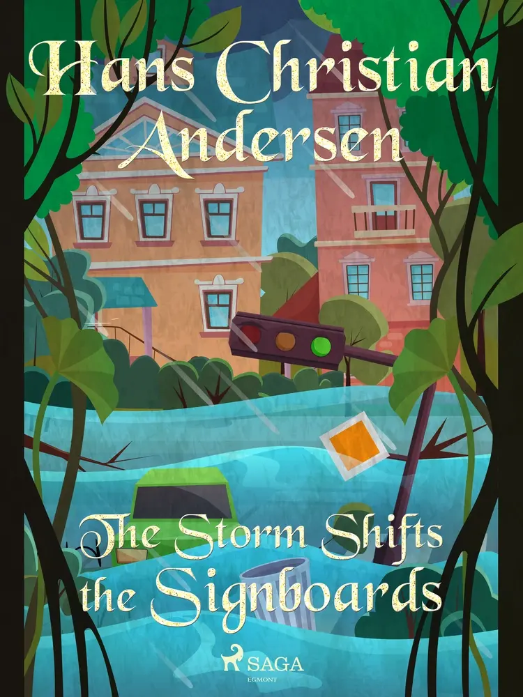 The Storm Shifts the Signboards af Hans Christian Andersen